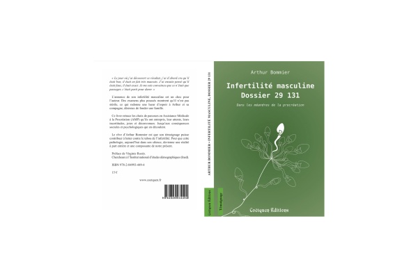 Livre témoignage : Infertilité Masculine, Dossier 29 131 – Arthur Bommier